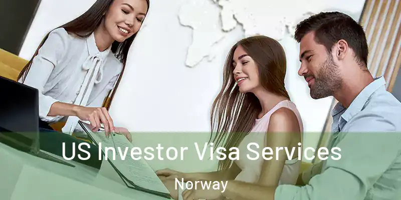  US Investor Visa Services Norway